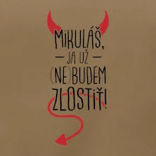 Mikuláš, ja už nebudem zlostiť!