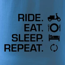 Ride Eat Sleep Repeat moto skúter