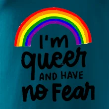 Im queer and have no fear Im queer and have no fear