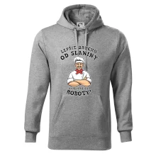 Lepšie brucho od slaniny ako hrb od roboty Lepšie brucho od slaniny ako hrb od roboty