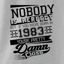 Nobody is perfect - 1983 Nobody is perfect - 1983