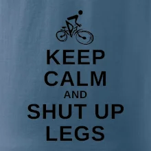 Keep calm and shut your legs Keep calm and shut your legs