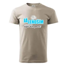 Já leňoším - tvoja super schopnosť - rovný Já leňoším - tvoja super schopnosť - rovný
