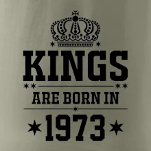 Kings are born in 1973