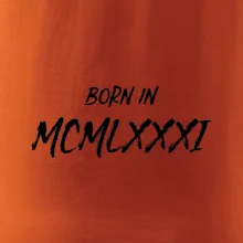 Born in - Rímske číslo 1981