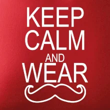 Keep calm and wear mustache