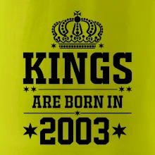 Kings are born in 2003