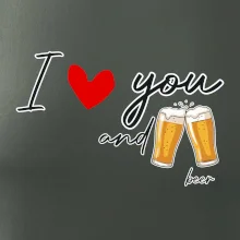 I love beer and beer
