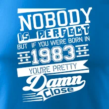 Nobody is perfect - 1983