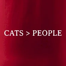 Cats > people