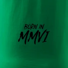 Born in - Rímske číslo 2006