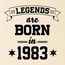 Legends are born in 1983