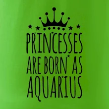 Princesses are born as Aquarius - Vodnár