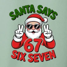 Santa says 67