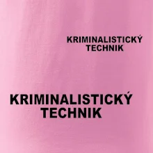 Kriminalistický technik Kriminalistický technik