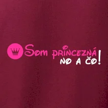 Som princezná No a čo!