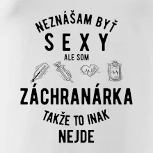 Neznášam byť sexy ale som záchranárka Neznášam byť sexy ale som záchranárka