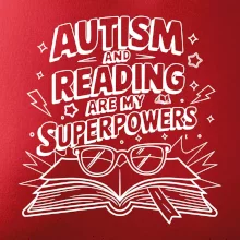 Autism is my superpower barevný Autism is my superpower barevný