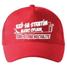 Keď sa stratím alebo opijem, tak si ma nechajte