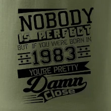 Nobody is perfect - 1983 Nobody is perfect - 1983