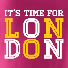 Its time for LONDON