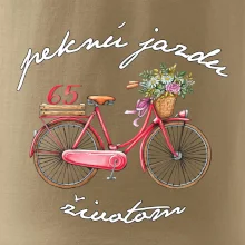 Peknú jazdu životom 65