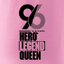 Hero, Legend, King / Queen 1996