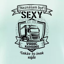 Neznášam byť sexy - Vodič Kamiónu ERB Neznášam byť sexy - Vodič Kamiónu ERB