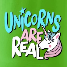 Unicorns are real ponny Unicorns are real ponny
