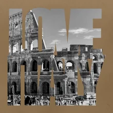 Love Italy - Colosseum Love Italy - Colosseum