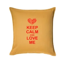 Keep calm and love me