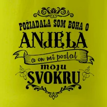 Požiadala som Boha o anjela a on mi poslal moju svokru Požiadala som Boha o anjela a on mi poslal moju svokru