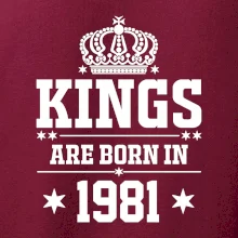 Kings are born in 1981