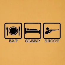Eat sleep shot