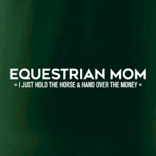 Equestrian dad - mom