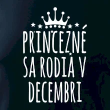 Princezné sa rodia v decembri