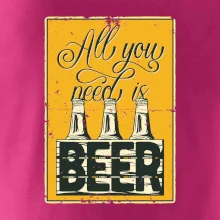 All you need is beer