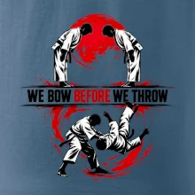 We bow before we throw judo