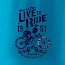 Live To Ride