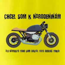 Chcel som motorku - narodeniny