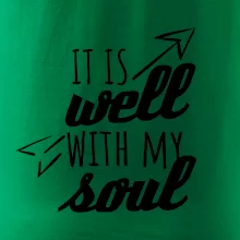 It is well with my soul It is well with my soul