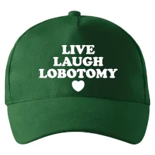 Live laugh lobotomy