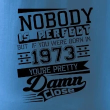 Nobody is perfect - 1973