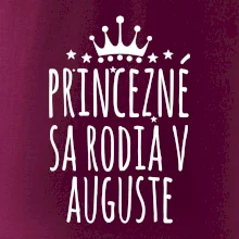 Princezné sa rodia v auguste