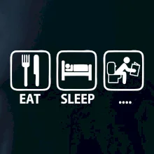 Eat sleep záchod