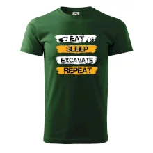 Eat Sleep Excavate Repeat