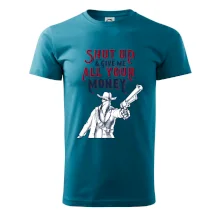 Shut Up and Give Me All Your Money