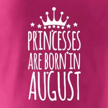 Princesses are born in August