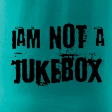 Iam not a jukebox - na prsiach