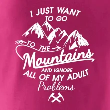I just to go Mountains - Zahoď problémy a choď do hôr I just to go Mountains - Zahoď problémy a choď do hôr